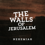 Pray Nehemiah 1-4